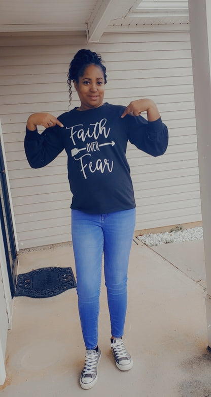 Faith Over Fear Long Sleeve